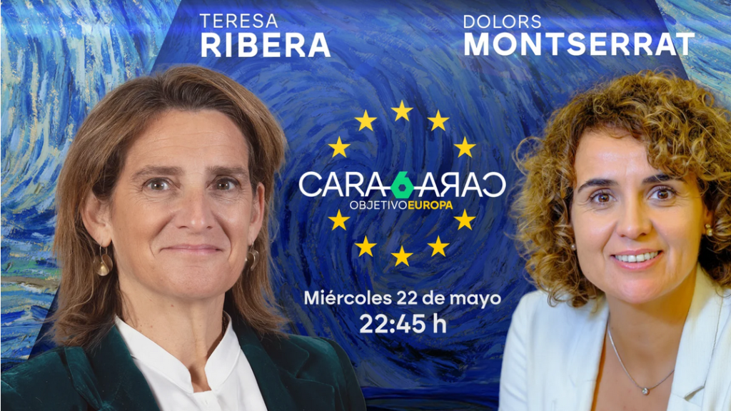 Teresa Ribera y Dolors Montserrat debaten sobre las elecciones europeas en La Sexta