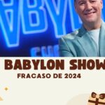 Resultados Encuesta YD: ‘Babylon Show’, Fracaso de 2024